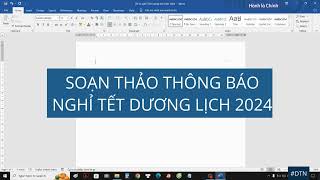 Hướng dẫn soạn thảo văn bản  Thông báo nghỉ Tết Dương lịch 2024 theo NĐ 302020 [upl. by Anan111]