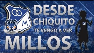 DESDE CHIQUITO TE VENGO A VER  MILLONARIOS FC [upl. by Llevra585]