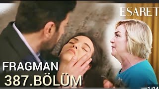 Esaret Dizisi 387 Bölüm Fragmanı  Hiraya ne yaptın anne Redemption Episode 387Promo [upl. by Avivah341]