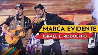 Marca Evidente  Israel e Rodolffo  Villa Mix Brasília 2017  Ao Vivo [upl. by Agn96]