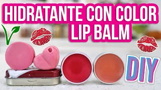 HIDRATANTE DE LABIOS CON COLOR  TINTED LIP BALM  DIY  3 MANERAS  CERO BASURA VEGANO  Mixi [upl. by Tekcirk]