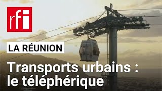 Le téléphérique urbain une solution qui monte • RFI [upl. by Nue]