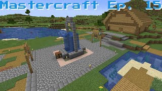 Mastercraft Ep15Village Vations yes Im back Minecraft [upl. by Hickey362]