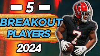 5 BREAKOUT PLAYERS  Fantasy Football 2024 [upl. by Myrah]