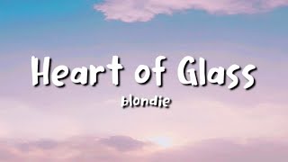 blondie  Heart of Glass lyrics [upl. by Haissi]