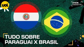 PARAGUAI X BRASIL ONDE ASSISTIR AO VIVO HORÁRIO E ESCALAÇÕES PELA COPA AMÉRICA [upl. by Latyrc516]