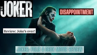 Joker Folie A Deux Was A Disappointment [upl. by Simonetta]