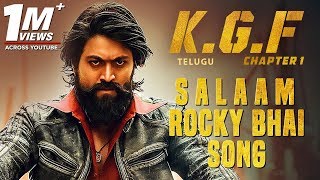 Salaam Rocky Bhai Song With Lyrics  KGF Chapter 1 Telugu Movie  Yash Srinidhi Shetty [upl. by Yatnoed]