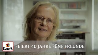 EUROPA feiert 40 Jahre Fünf Freunde Hörspiele [upl. by Tiffi165]