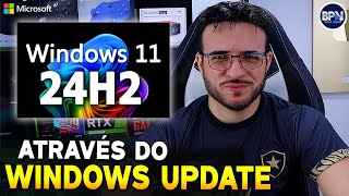 Como Fazer a ATUALIZAÇÃO do Windows 11 24H2 Aparecer no Windows Update [upl. by Enois]