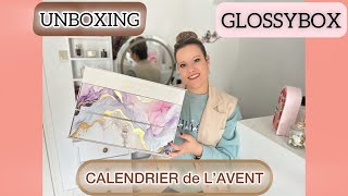 UNBOXING  ✨ CALENDRIER de l’AVENT 🎄GLOSSYBOX ✨ Le MEILLEUR  😏 [upl. by Kristof]