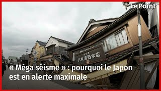 « Méga séisme »  pourquoi le Japon est en alerte maximale [upl. by Ainyt949]