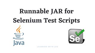 Runnable Jar for Selenium ScriptsSelenium JavaSelenium Automation [upl. by Alyson]