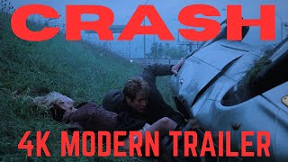 Crash 1996  Modern Trailer  4K [upl. by Adriano293]