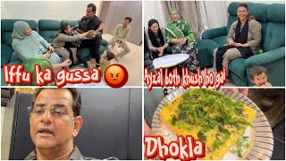 Aaj to mene iffu pe prank kr di iffu both gussa ho gay 😡or aaj ki recipe Dhokla 😋both mast bana tha [upl. by Rehsa486]