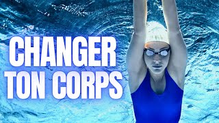 COMMENT tu vas SCULPTER ton corps avec LA NATATION [upl. by Arni532]