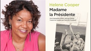 Helene Cooper quotMadame la Présidente Une biographie dEllen Johnson Sirleafquot [upl. by See952]