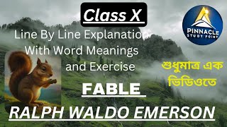 FABLE By Ralph Waldo Emerson  Class X  Line By Line Explanation With Bengali meaning  Exercise [upl. by Pentha]