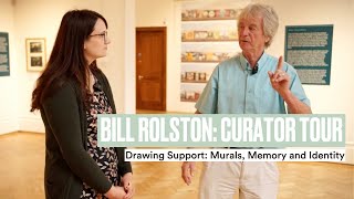 Bill Rolston Curator Tour [upl. by Lorene]