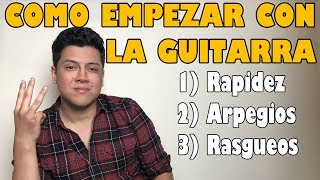 ¿Como empezar a tocar guitarra ¿Que debo aprender [upl. by Laks]