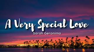 Sarah Geronimo  A Very Special Love lyrics 🎶I found a very special love in you🎶 [upl. by Nosredneh]