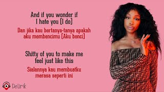 I Hate U  SZA Lirik Lagu Terjemahan [upl. by Artaed]