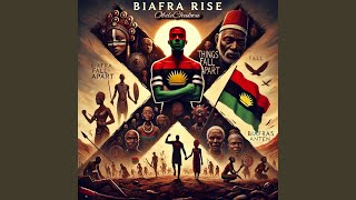 Biafra Rise [upl. by Nihhi34]