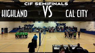 CIF Girls Volleyball  SEMIFINAL Cal City Vs Highland [upl. by Formenti922]