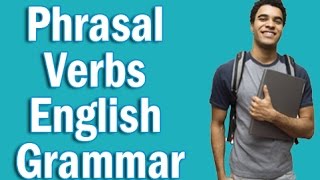 Basic English Grammar in Hindi  Phrasal Verbs [upl. by Anileme]