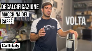 Come fare la decalcificazione alla Caffitaly VOLTA  TUTORIAL [upl. by Aisorbma]