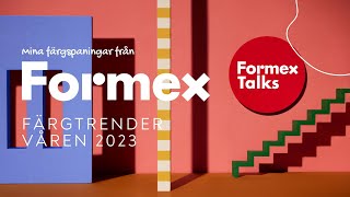 Färgspaningar och trender från Formex våren 2023 [upl. by Ihcas]