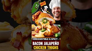 🔥 Bacon amp Jalapeno amp Chicken Thighs 🌶️🍗 Stuffed Recipe Jalapenos Cheese Bacon and Mayonnaise [upl. by Eat706]