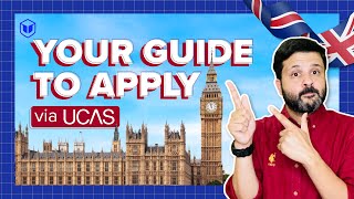 Step by Step Guide to Apply via UCAS  Study in UK  UCAS Applications for Indian Students [upl. by Giardap653]