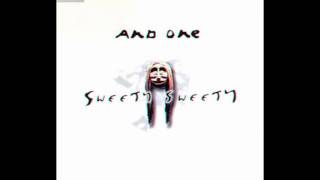 And One  Sweety Sweety [upl. by Sutit]