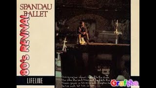 SPANDAU BALLET quot Lifeline quot Extended Mix [upl. by Aehtna]