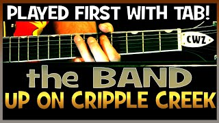 The Band Up On Cripple Creek Guitar Lesson with Chords TAB and Bass Tutorial [upl. by Chernow]