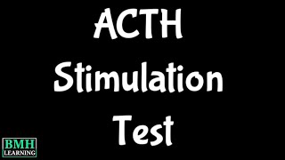 ACTH Stimulation Test  Short Synacthen Test  Cortrosyn Stimulation Test [upl. by Penni]