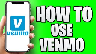 How To Use Venmo 2023 [upl. by Asirac]