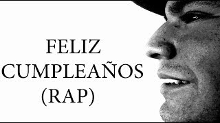 FELIZ CUMPLEAÑOS RAP 2024  MAC TIAN [upl. by Keefe]