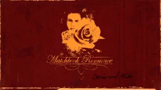 Matchbook Romance  quotIf All Else Failsquot Full Album Stream [upl. by Yelsehc]