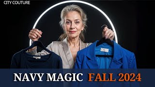 FALL 2024 Fashion Flawlessly Style Navy for Women Over 50 [upl. by Ehttam632]