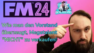 quotWie man im FM24 verhindert dass der Vorstand ein Megatalent verkauftquot  Deutsch [upl. by Alak710]