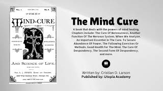 The Mind Cure Written by Cristian D Larson The power of mind and Healing [upl. by Baten]