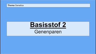 Havo 4  Genetica  Basisstof Genenparen [upl. by Odlaner]