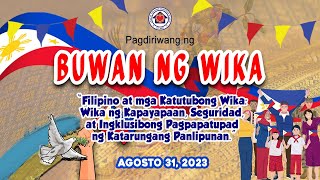 Pagdiriwang ng Buwan ng Wika 2023  Nursery Kinder 1 amp 2 and Grade 1  Part 2 [upl. by Rtoip527]