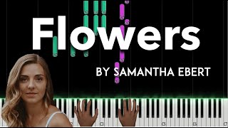 Flowers by Samantha Ebert piano cover  sheet music amp lyrics [upl. by Ocirne955]