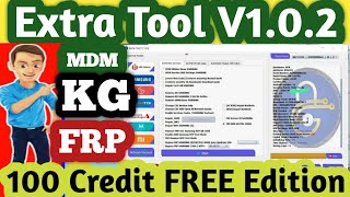 Extra Tool V102 FREE Edition  MDM amp KG Unlock  FRP UnlockFactory Reset  IMEI Repair  Flashing [upl. by Doownil854]