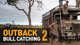 BEST ACTION EVER — Catching WILD scrubbulls in Outback Australia Part 2 of 2 [upl. by Yle]