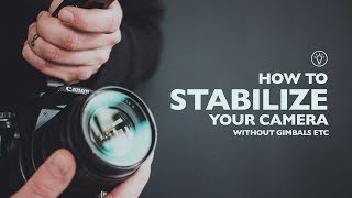 How To STABILIZE YOUR CAMERA Without GIMBAL FLYCAM etc Warp Stabilizer SmallRig Tutorial [upl. by Yras235]