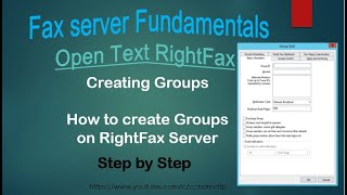 How to create Groups on RightFax Server Open Text RightFax Fax server Fundamentals [upl. by Sanoj]